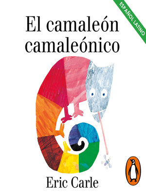 cover image of El camaleón camaleónico (Colección Eric Carle)